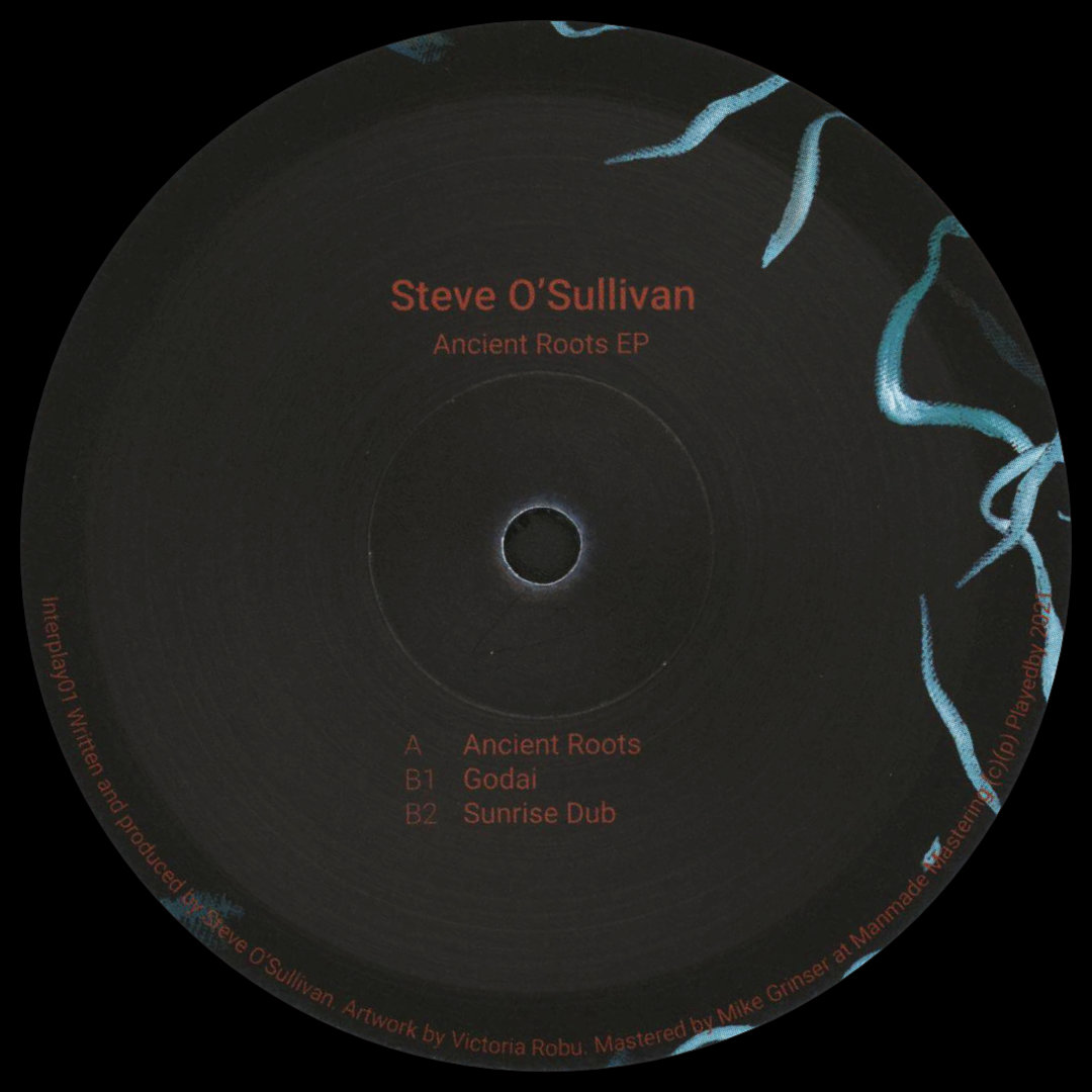Steve O'Sullivan - Ancient Roots EP