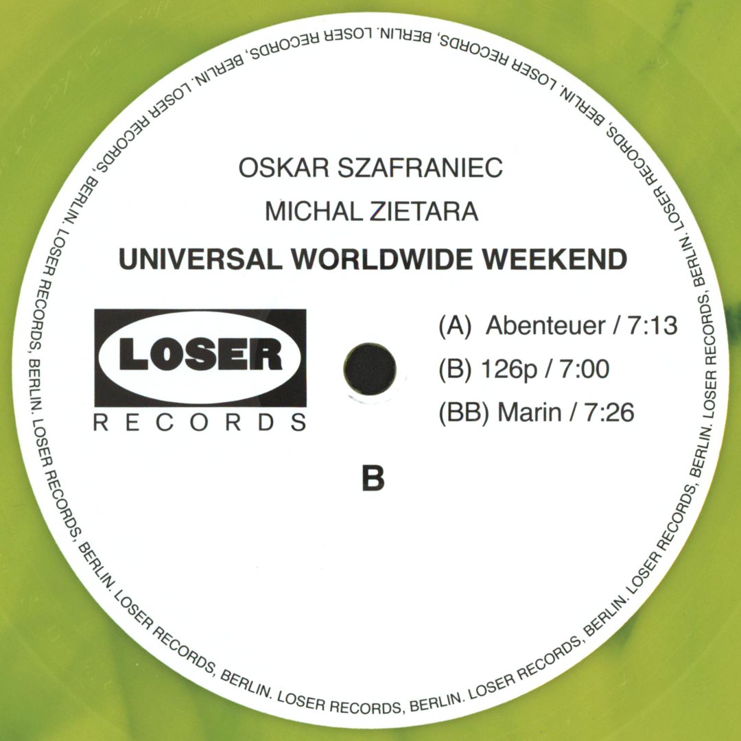 Oskar Szafraniec & Michal Zietara - Universal Worldwide Weekend EP