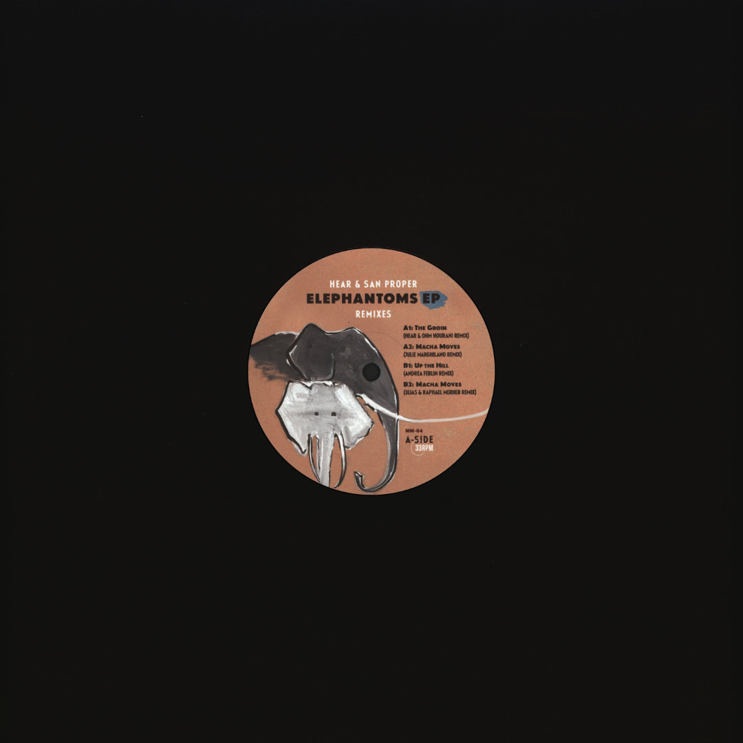 Hear & San Proper – Elephantoms EP (Remixes)