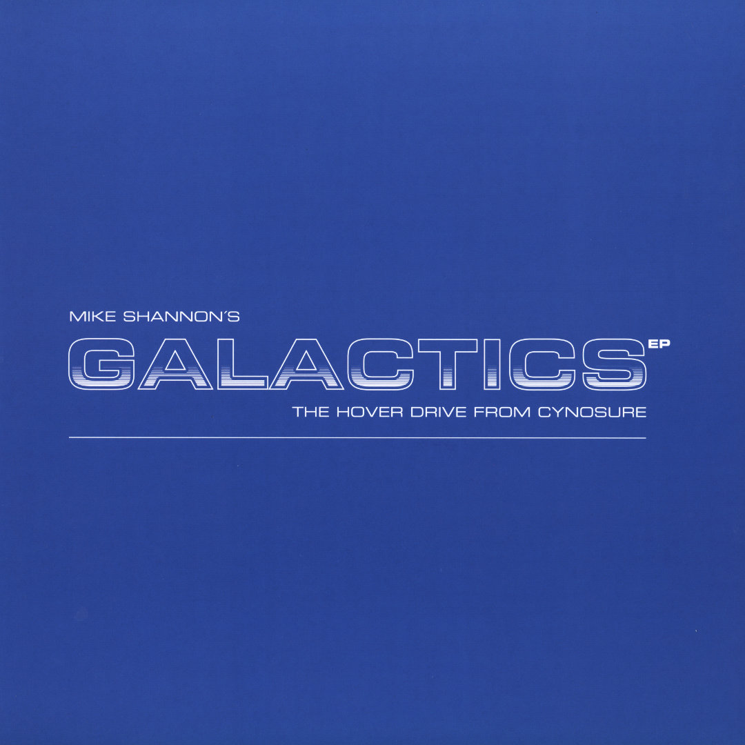 Mike Shannon - Galactics EP