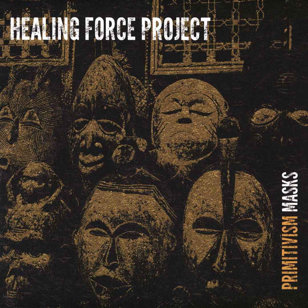 Healing Force Project - Primitivism Masks