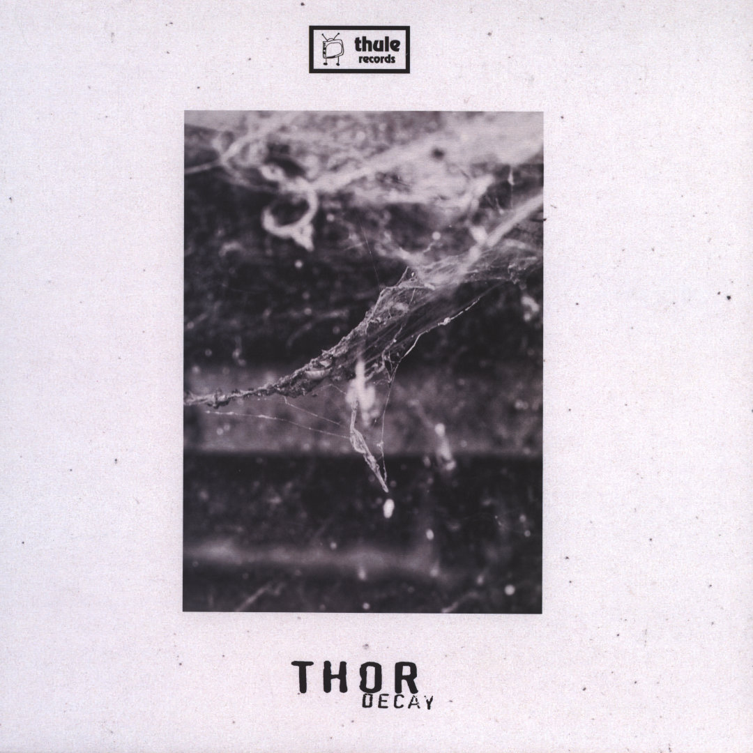 Thor – Decay